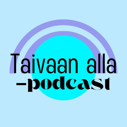 Taivaan alla -podcastin logo.