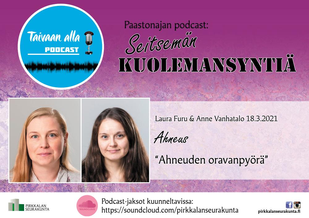 Juliste Seitsemän kuolemansyntiä -podcast-sarjan Ahneus-jaksolle. Kuvassa Laura Furu ja Anne Vanhatalo.