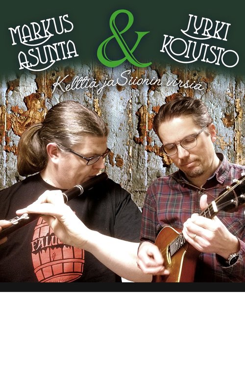 Kelttiä ja Siionin virsiä Kelttiä ja Siionin virsiä