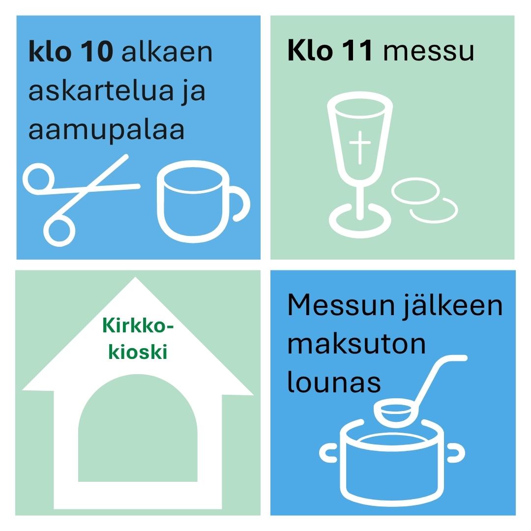 Aamupala klo 10 messu klo 11.